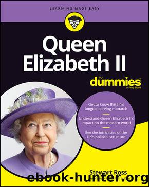 Queen Elizabeth II For Dummies by Stewart Ross