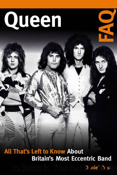 Queen FAQ by Daniel Ross