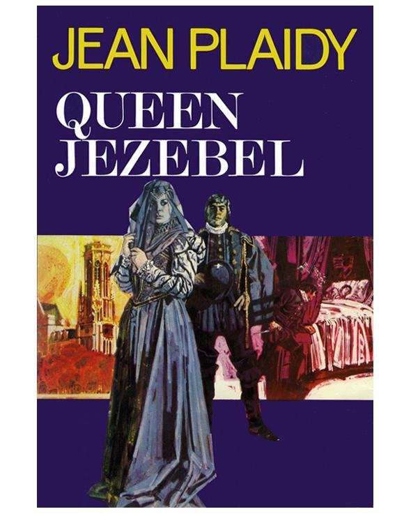 Queen Jezebel by Jean Plaidy