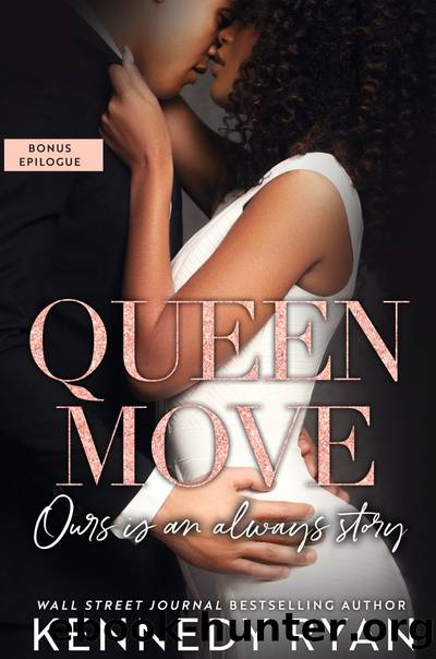 Queen Move Bonus Epilogue by Kennedy Ryan