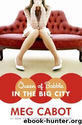 Queen Of Babble In The Big City by Cabot Meg