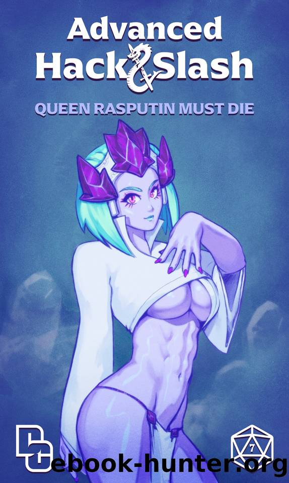 Queen Rasputin Must Die!: An Erotic LitRPG Novel by Dragon Cobolt