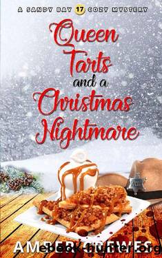 Queen Tarts and a Christmas Nightmare by Amber Crewes