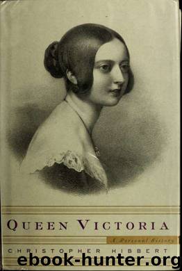 Queen Victoria : a personal history by Hibbert Christopher 1924-2008