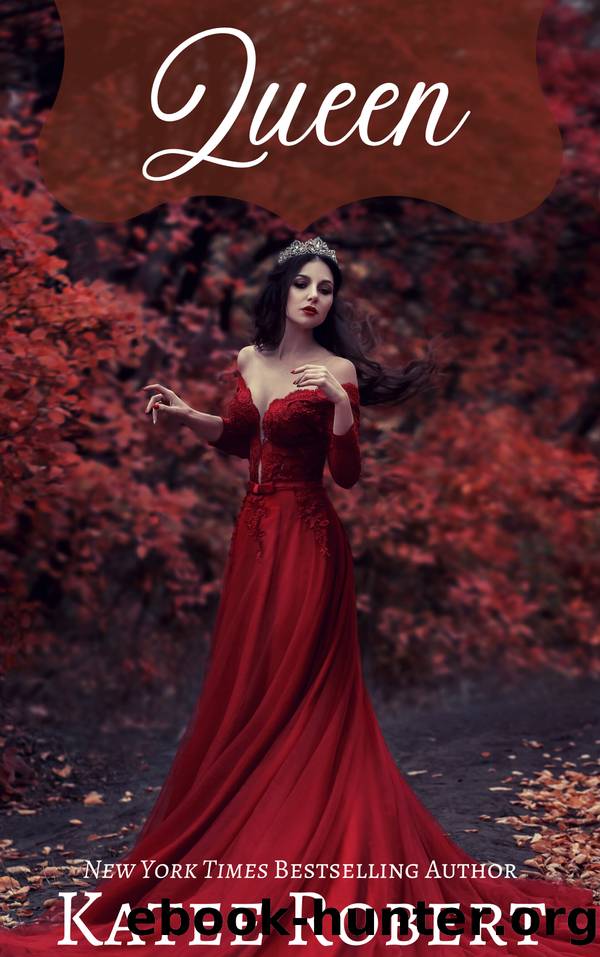 Queen by Katee Robert