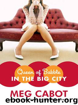 Queen of Babble in the Big City (Queen of Babble #2) by Meg Cabot