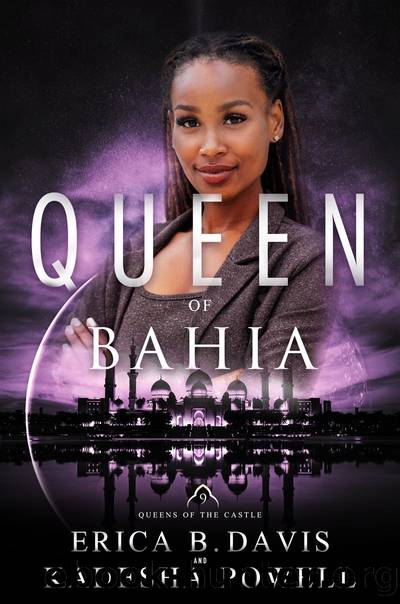 Queen of Bahia by Erica B. Davis & Kadesha Powell