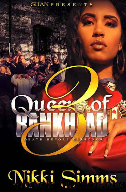 Queen of Bankhead 3: Death Before Dishonor by Nikki Simms
