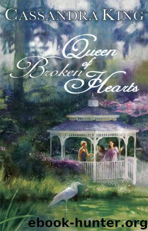 Queen of Broken Hearts by Cassandra King