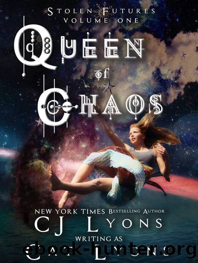 Queen of Chaos by CJ Lyons & CJ Lyons