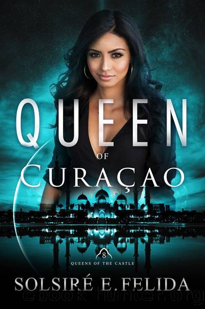 Queen of Curacao: Book by Solsire E. Felida