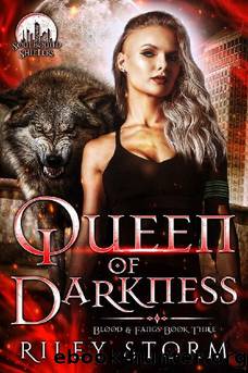 Queen of Darkness (Blood & Fangs Book 3) by Riley Storm