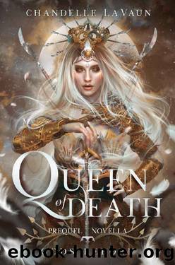 Queen of Death (Gods Reborn) by Chandelle LaVaun