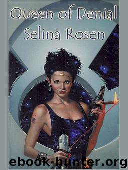 Queen of Denial by Selina Rosen