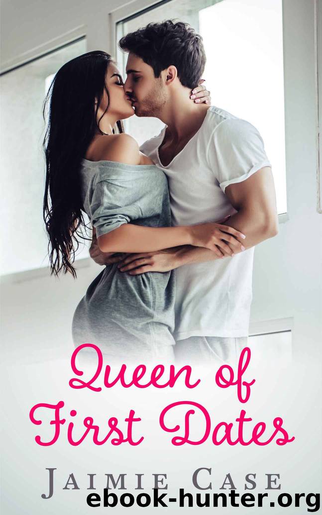Queen of First Dates by Case Jaimie