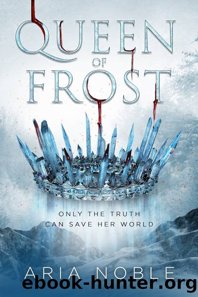 Queen of Frost by Aria Noble