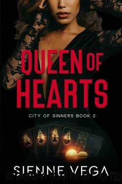 Queen of Hearts: A Dark Mafia Romance (City of Sinners Book 2) by Sienne Vega