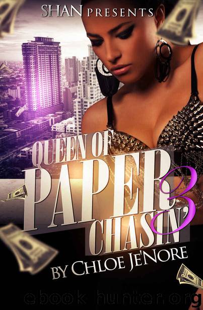 Queen of Paper Chasing 3 by Chloe Je'Nore