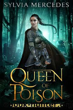 Queen of Poison (The Venatrix Chronicles Book 6) by Sylvia Mercedes