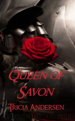Queen of Savon by Tricia Andersen