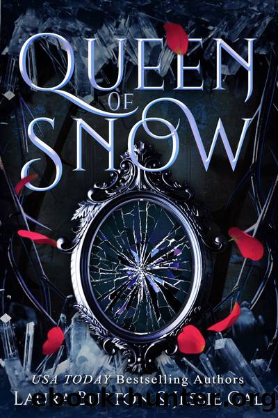 Queen of Snow by Laura Burton & Jessie Cal