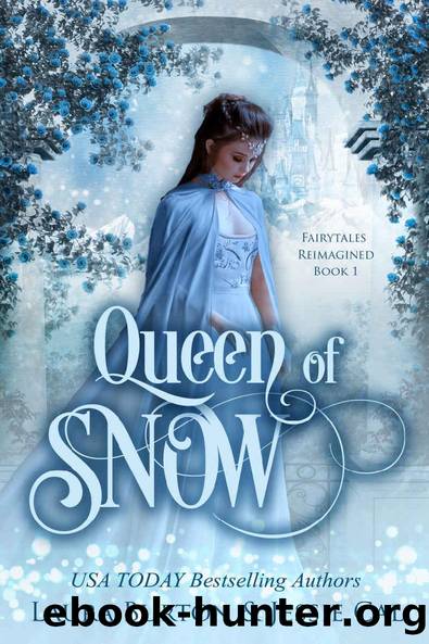 Queen of Snow: A Snow Queen Retelling (Fairytales Reimagined Book 1) by Laura Burton & Jessie Cal