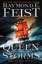 Queen of Storms by Feist Raymond E