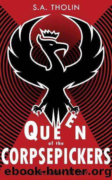 Queen of the Corpsepickers by S.A. Tholin