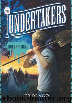 Queen of the Dead by Ty Drago