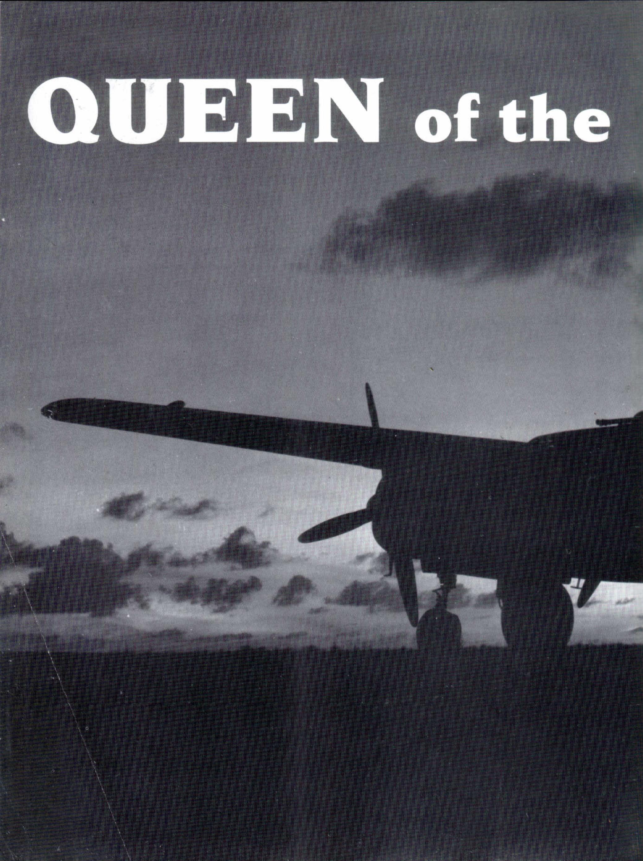 Queen of the Midnight Skies by The Story of America's Air Force Night Fighters