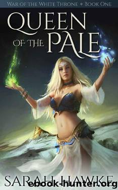 Queen of the Pale by Sarah Hawke