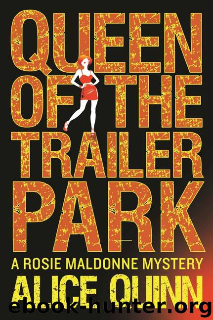 Queen of the Trailer Park by Quinn Alice