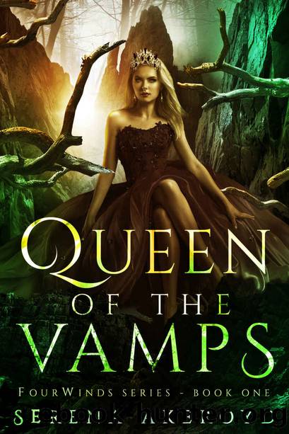 Queen of the Vamps_FourWinds Series by Serena Akeroyd