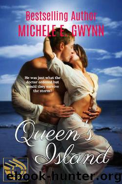 Queen's Island by Michele E. Gwynn