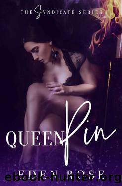 Queenpin by Eden Rose