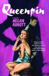 Queenpin by Megan Abbott