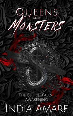 Queens and Monsters Awakening (The Blood Falls Book 1) by India Amare