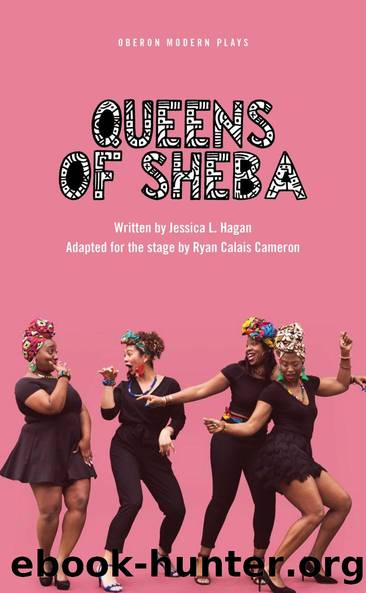 Queens of Sheba by Jessica L. Hagan Ryan Calais Cameron