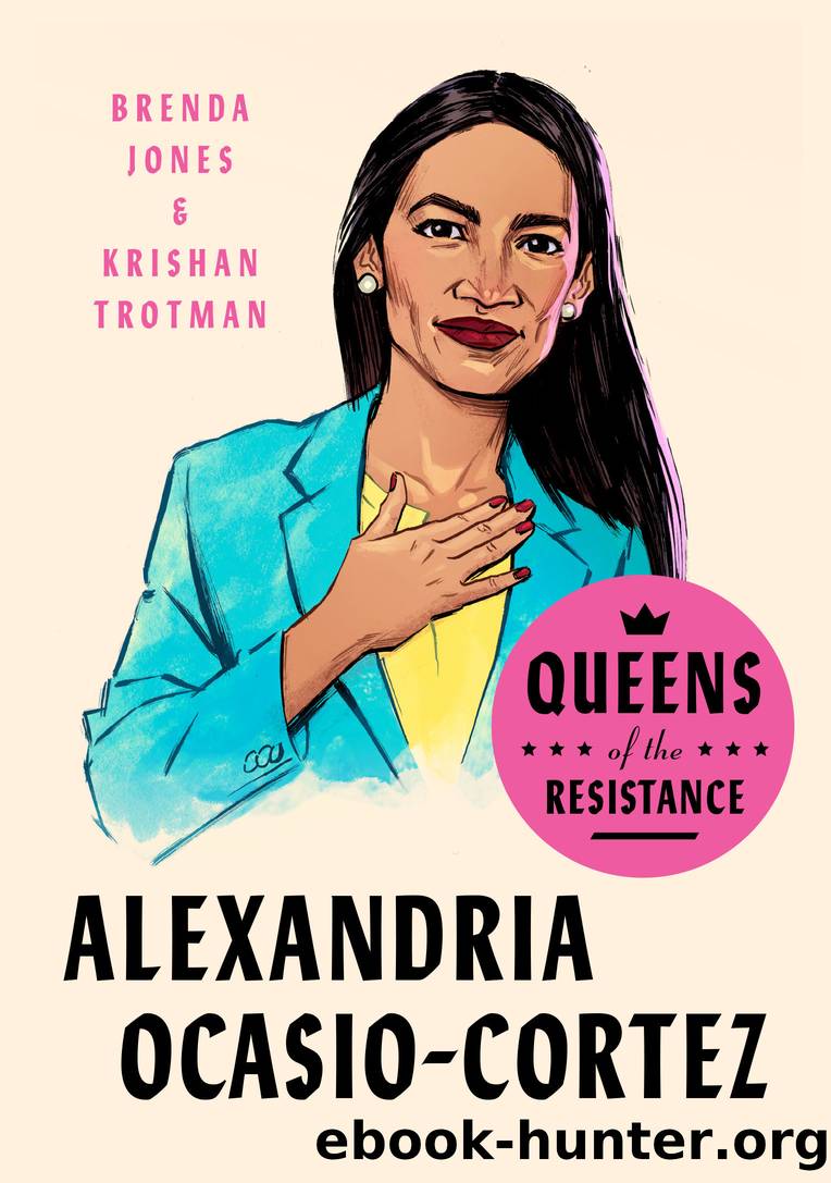 Queens of the Resistance: Alexandria Ocasio-Cortez by Brenda Jones & Krishan Trotman