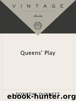Queens' Play by Dorothy Dunnett