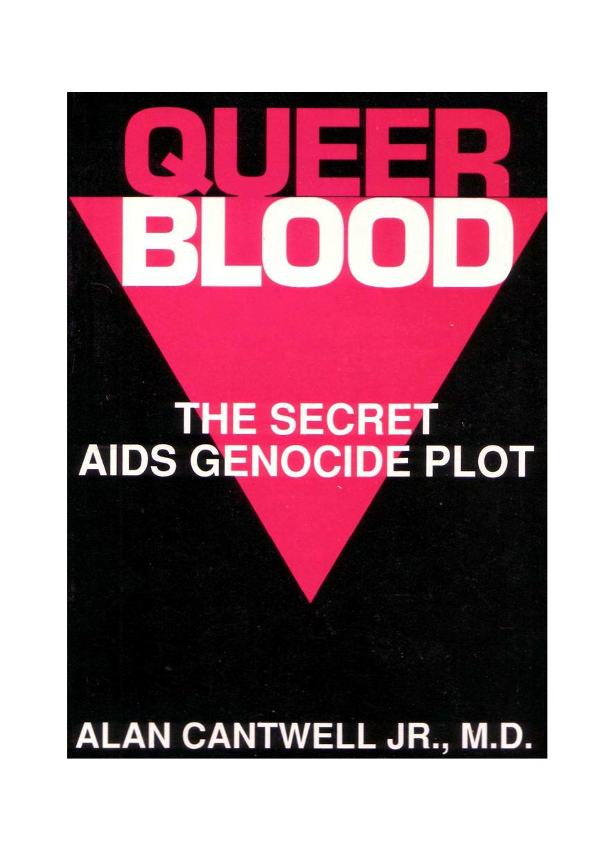 Queer Blood: The Secret AIDS Genocide Plot by Alan Cantwell