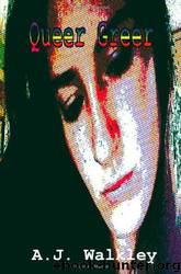 Queer Greer by A. J. Walkley