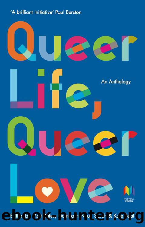 Queer Life, Queer Love by Golnoosh Nour