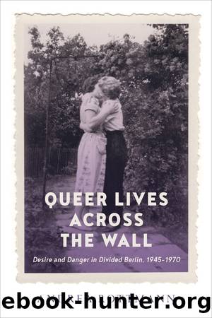 Queer Lives across the Wall by Andrea Rottmann