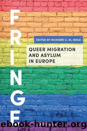 Queer Migration and Asylum in Europe by Richard C. M. Mole