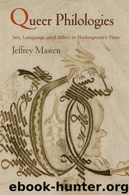 Queer Philologies by Masten Jeffrey;