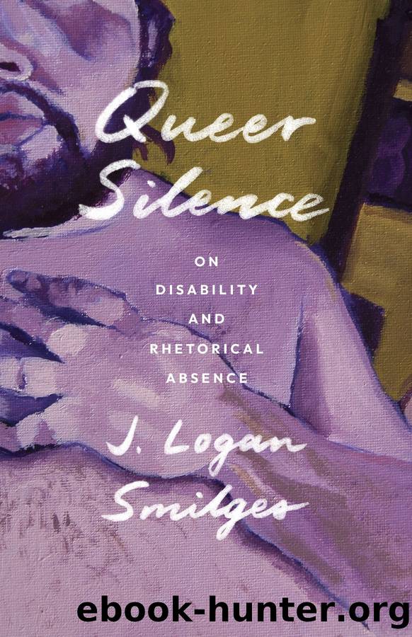 Queer Silence by J. Logan Smilges