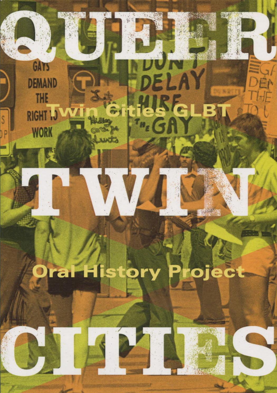 Queer Twin Cities by Twin Cities GLBT Oral History Project