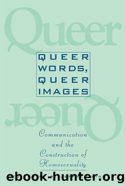 Queer Words, Queer Images by Ronald Jeffrey Ringer