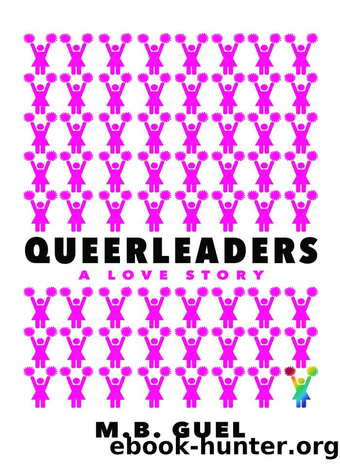 Queerleaders by M. B. Guel